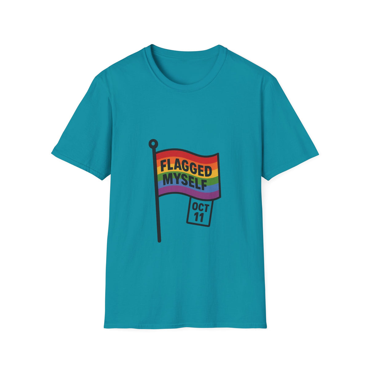 Flagged Myself Rainbow Pride T-Shirt — LGBTQ+ October 11 Awareness Tee - Trending Now - October 2026