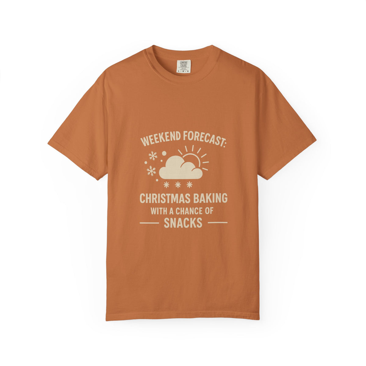 Christmas Baking T-Shirt — "Weekend Forecast: Christmas Baking with a Chance of Snacks"- Trending Now - October 2026