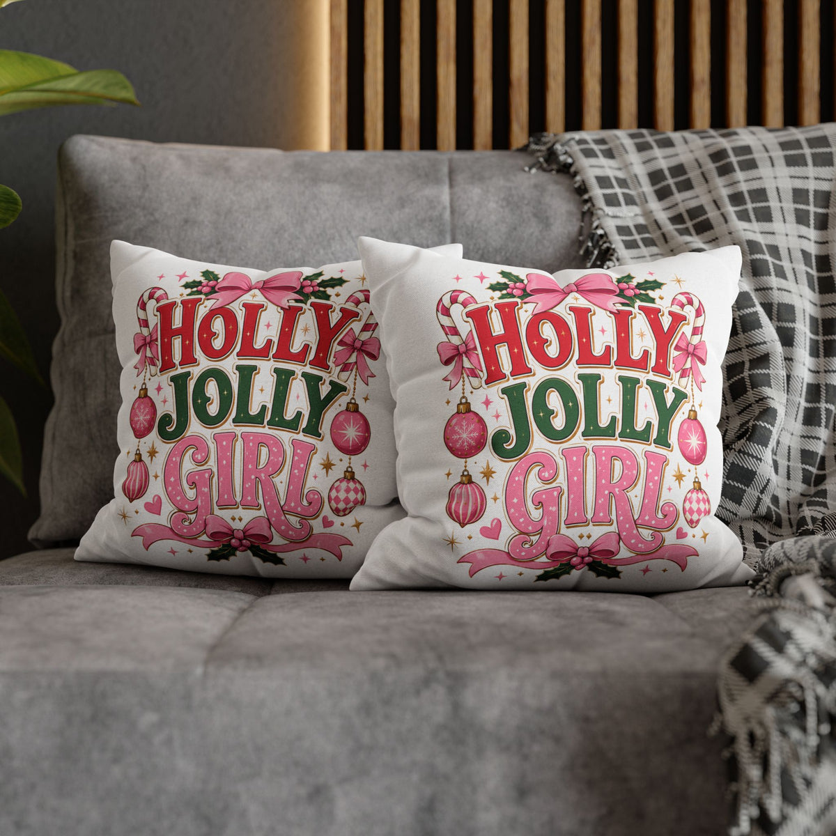 Holly Jolly Girl Christmas Pillowcase — Festive Pink Holiday Throw Pillow Cover