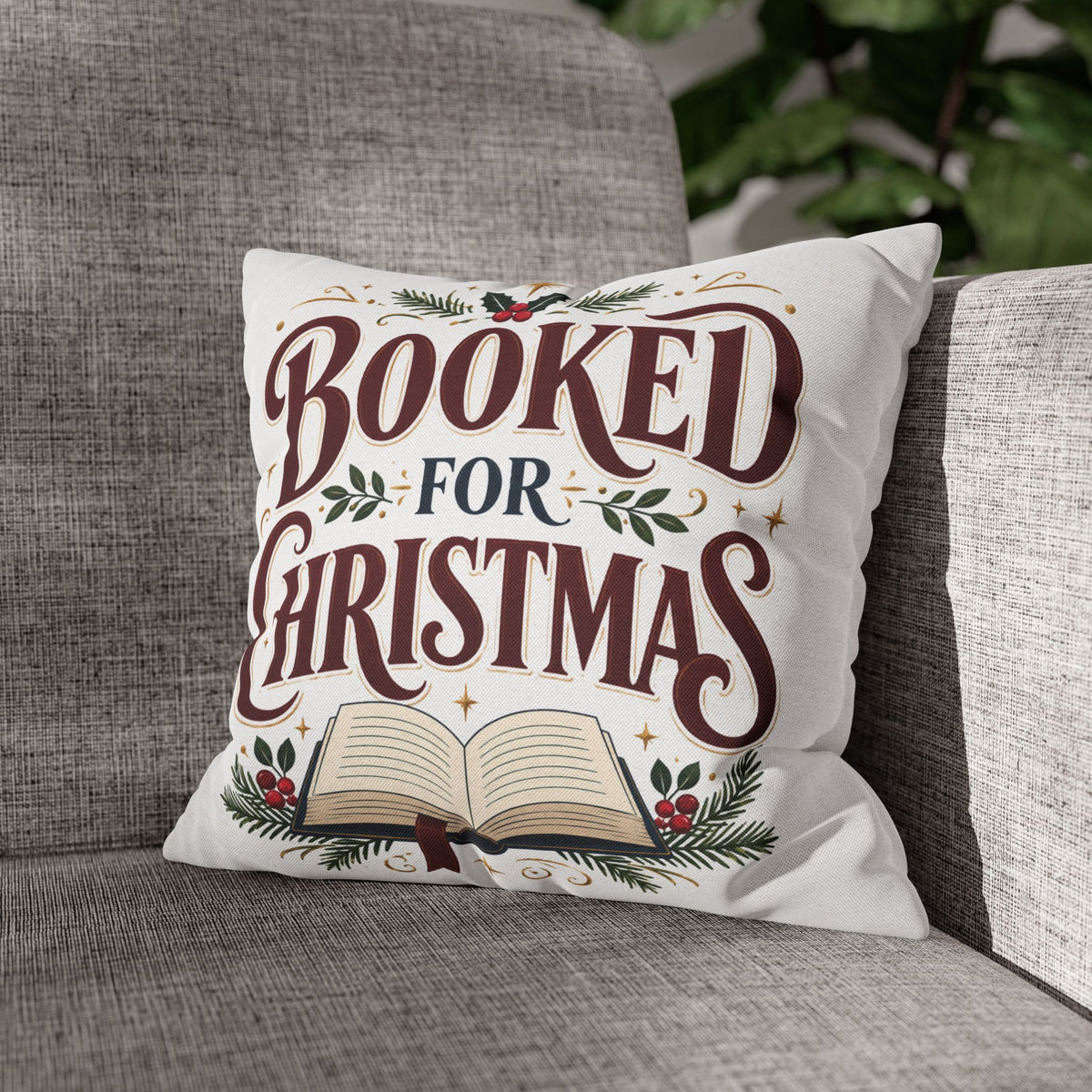 Booked for Christmas Square Pillowcase — Holiday Book Lover Throw Pillow