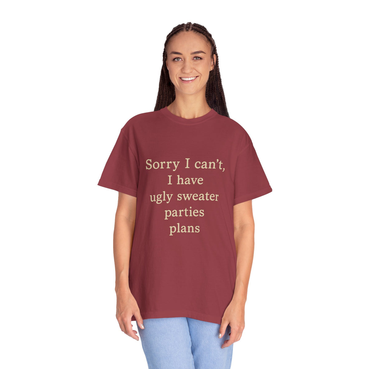 Funny Holiday Party Tee — "Sorry I can't, I have ugly sweater parties plans" T-Shirt - Trending Now - October 2026