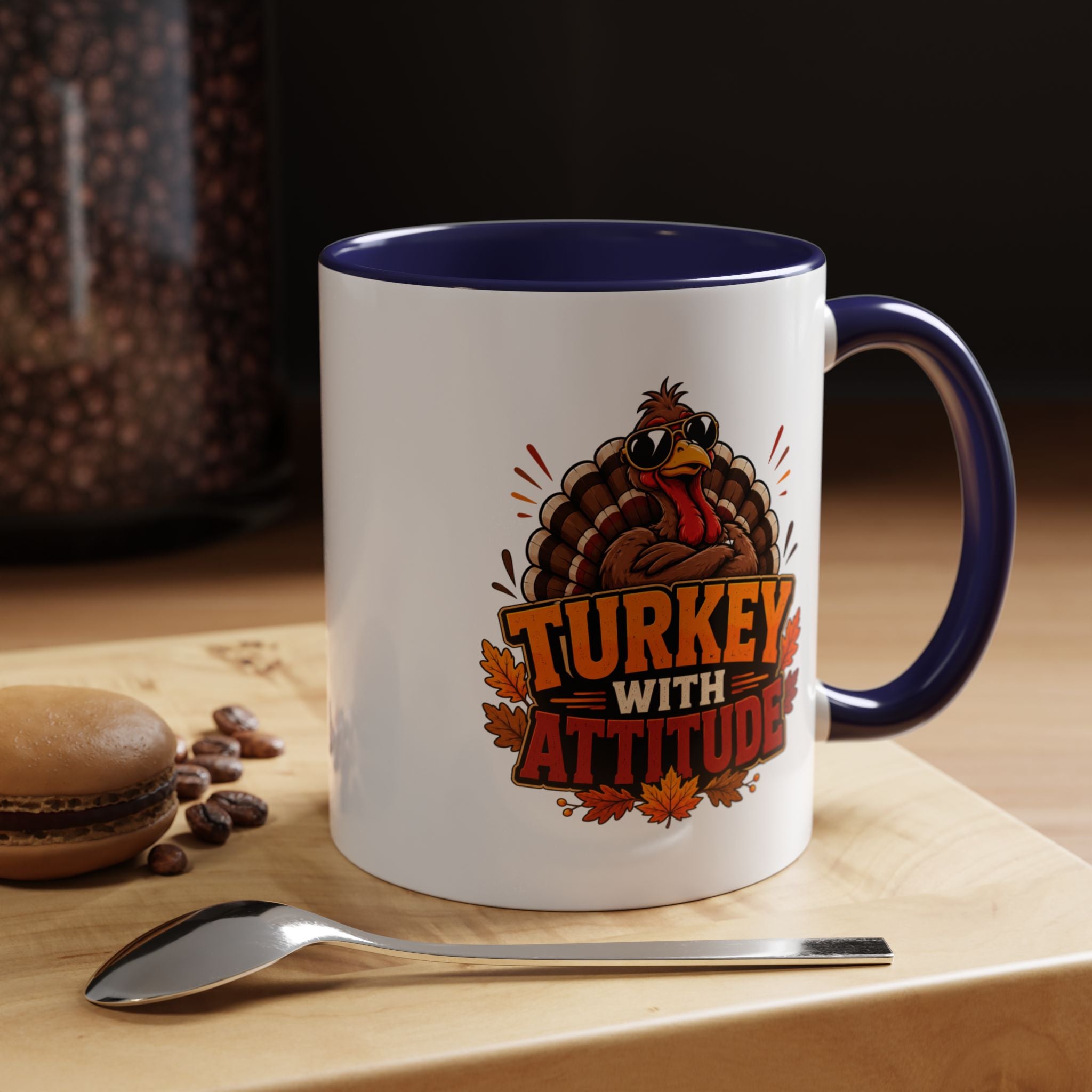 Thanksgiving Mug Turkey With Attitude Coffee Mug — Funny Thanksgiving Accent Mug