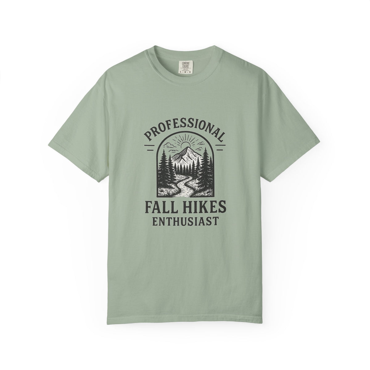 Fall Hikes T-Shirt — "Professional Fall Hikes Enthusiast" Outdoor Tee - Trending Now - October 2026