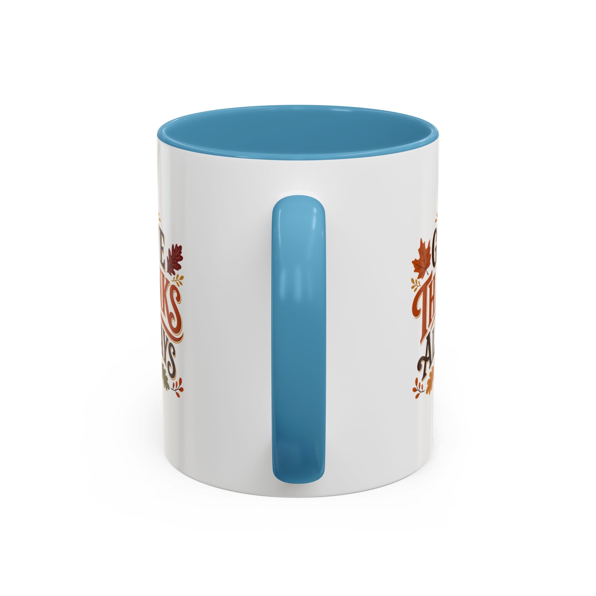 Thanksgiving Mug Give Thanks Always Accent Coffee Mug — Thanksgiving Autumn Ceramic Mug