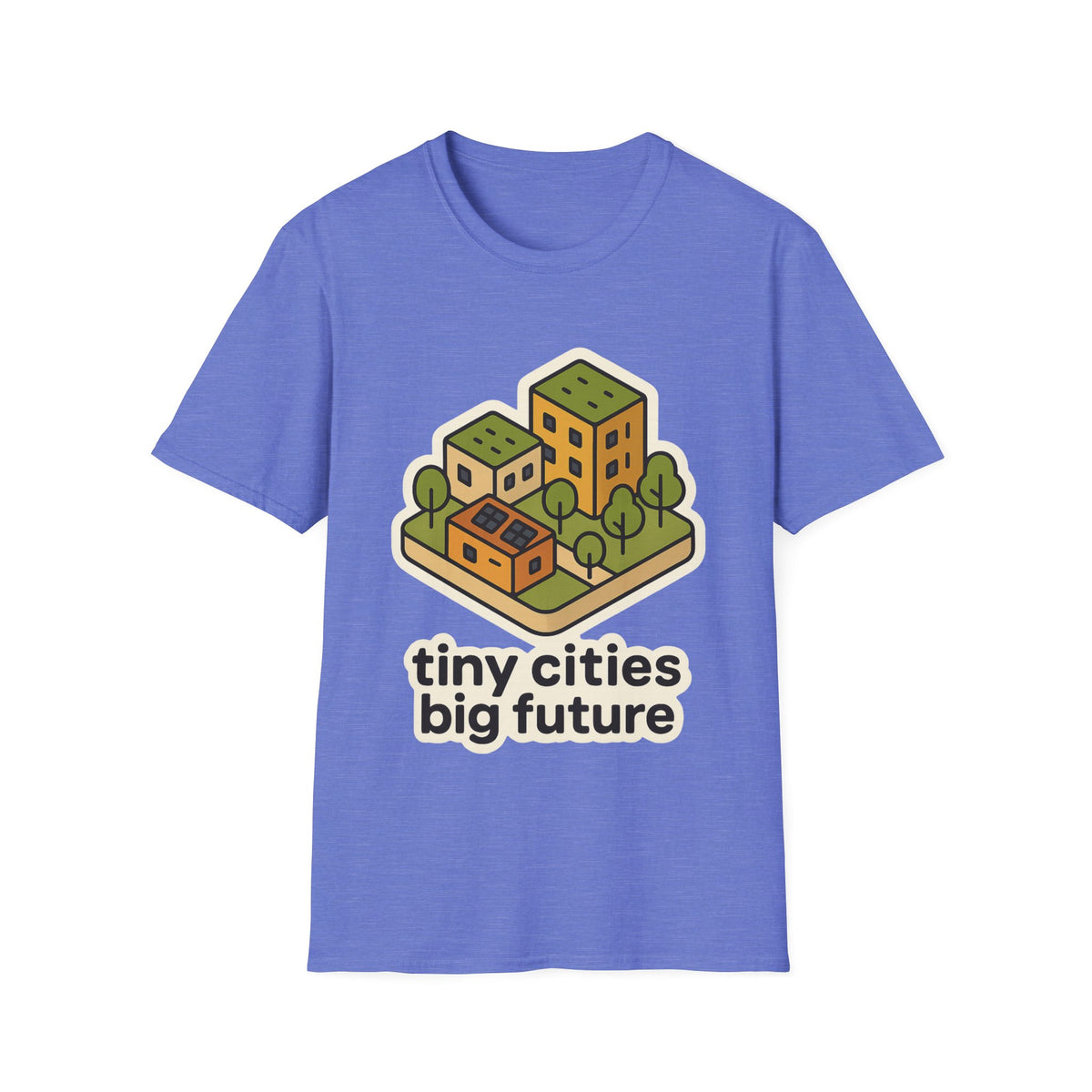 Tiny Cities Big Future T-Shirt — Eco Urbanism Graphic Tee - Trending Now - September 2026