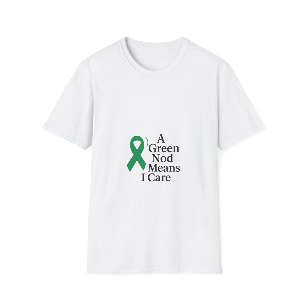 Green Ribbon Awareness T-Shirt — "A Green Ribbon Means I Care" - Trending Now - October 2026