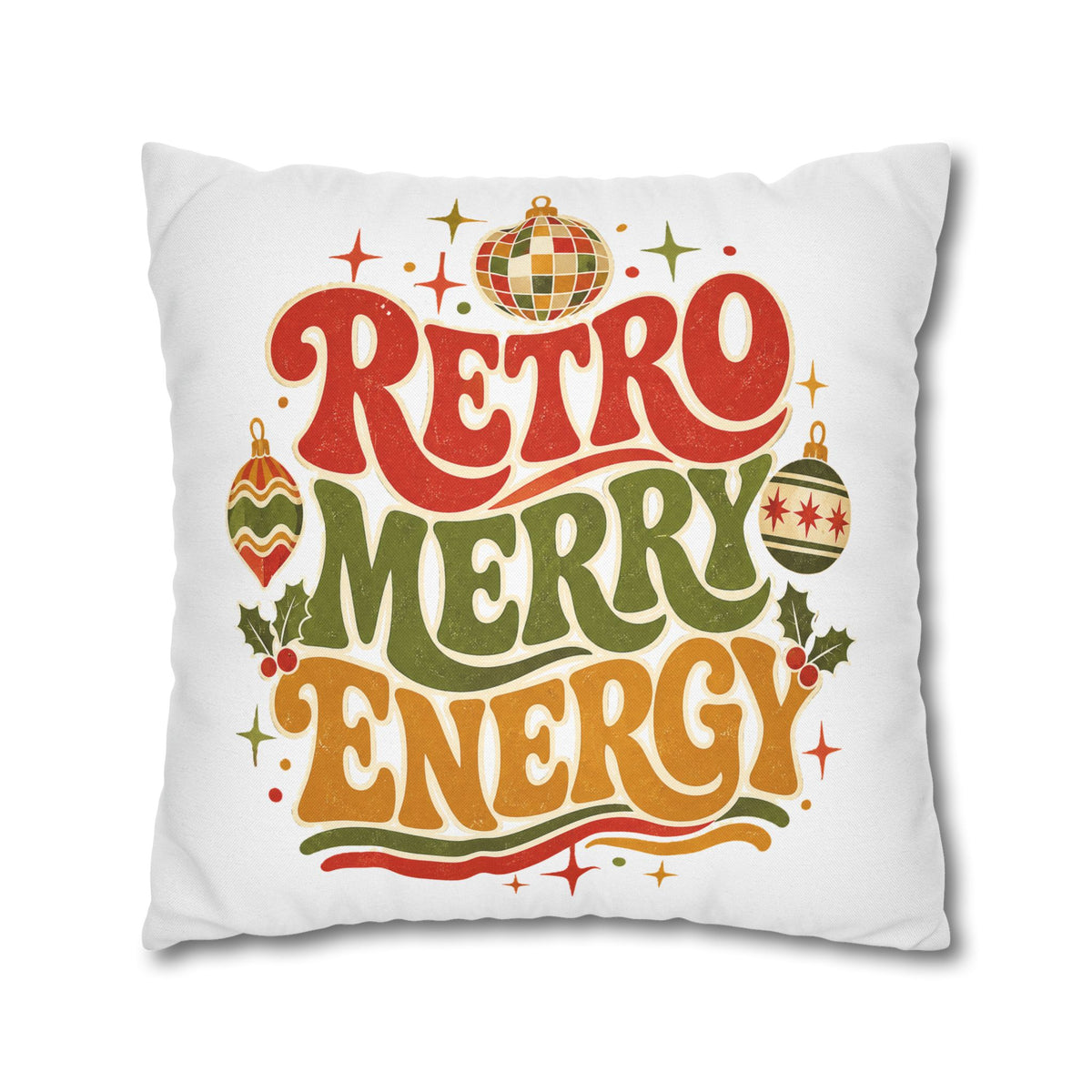 Retro Merry Energy Holiday Pillowcase Modern Day Christmas