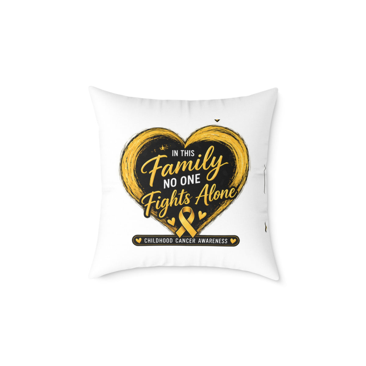 Childhood Cancer Awareness Pillow — "In This Family No One Fights Alone" Square Throw Pillow