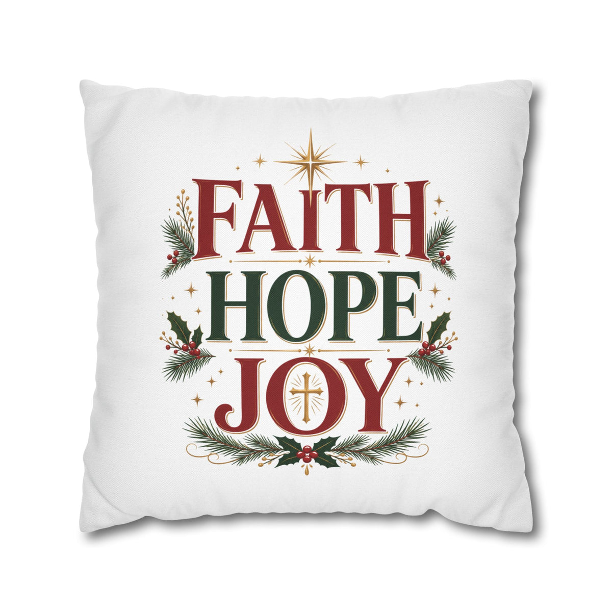 Faith Hope Joy Christmas Pillowcase – Holiday Decorative Throw Pillow Cover