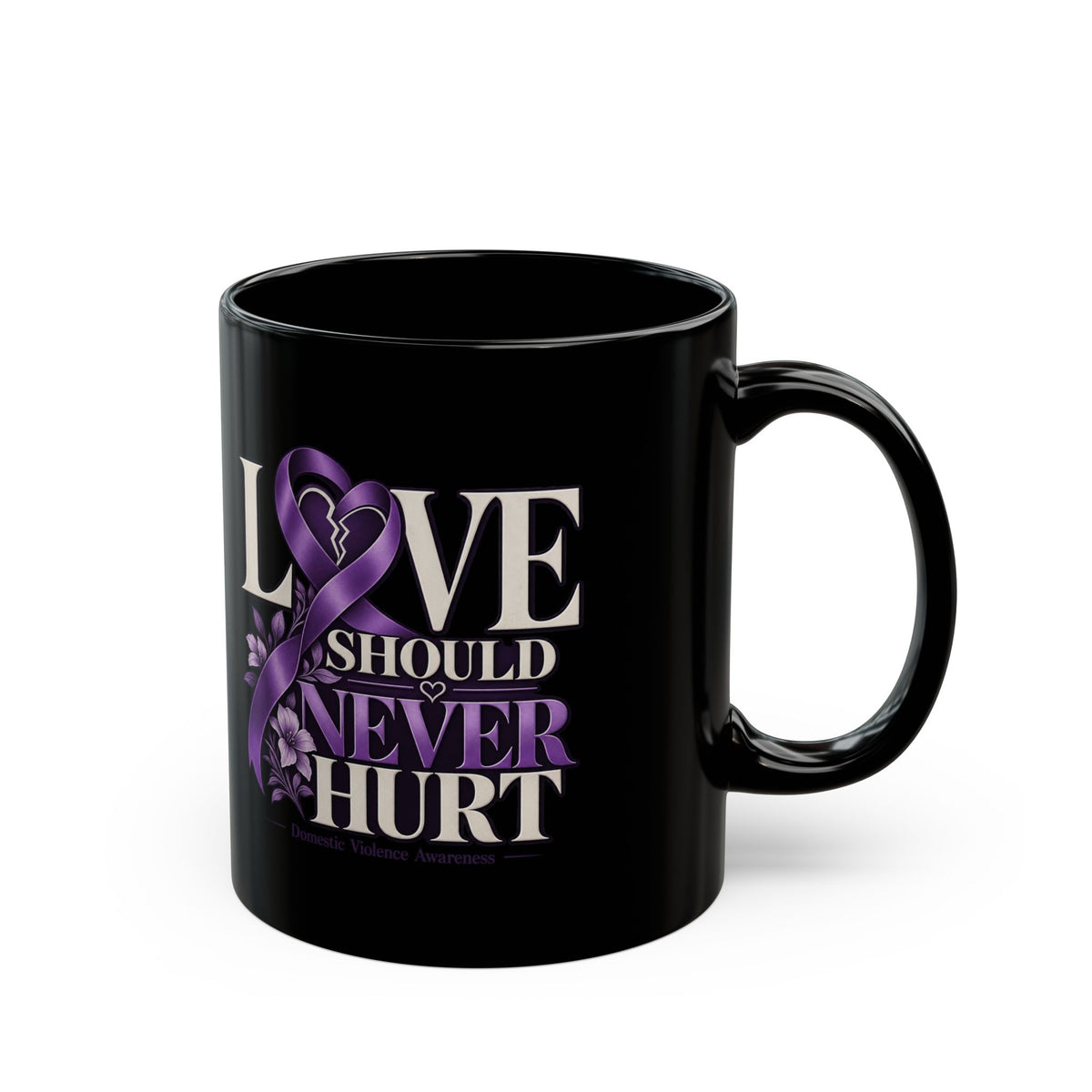 Love Should Never Hurt Black Awareness Mug — Purple Ribbon Domestic Violence Awareness Coffee Cup (11oz, 15oz)