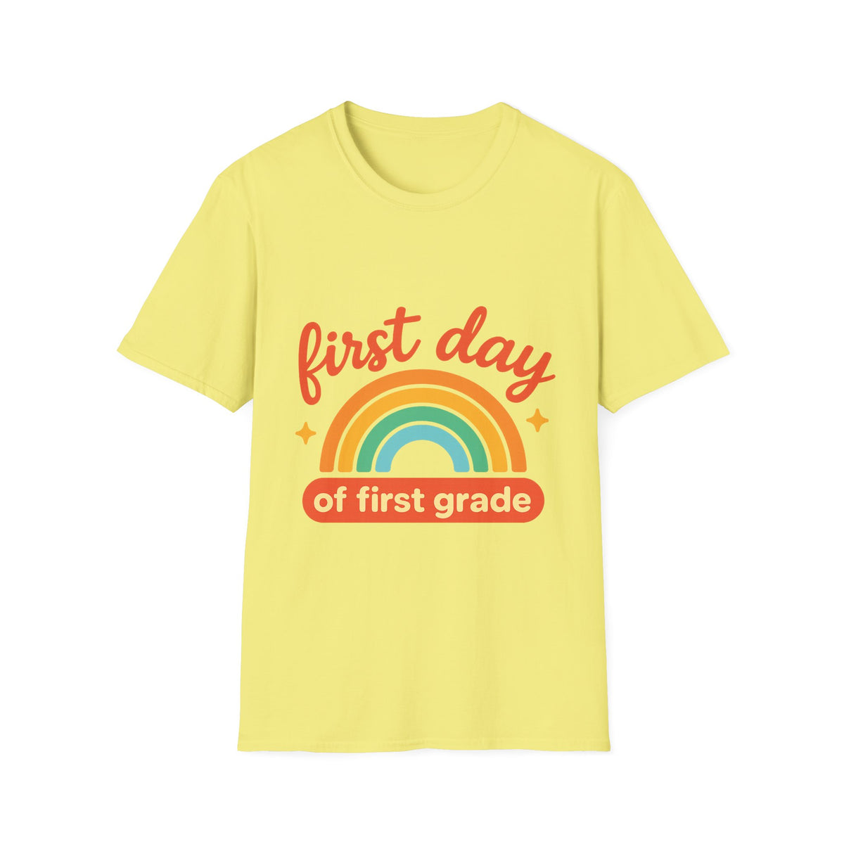 First Day T-Shirt — "First Day of First Grade" Rainbow Back-to-School Tee - Trending Now - August 2026