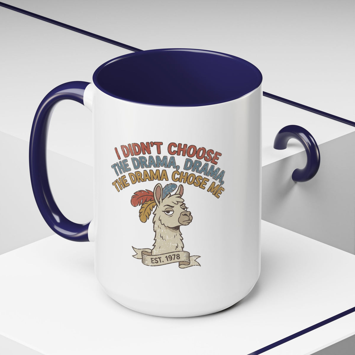 Funny And Witty "The Drama Chose Me" Accent Coffee Mug (11, 15oz)