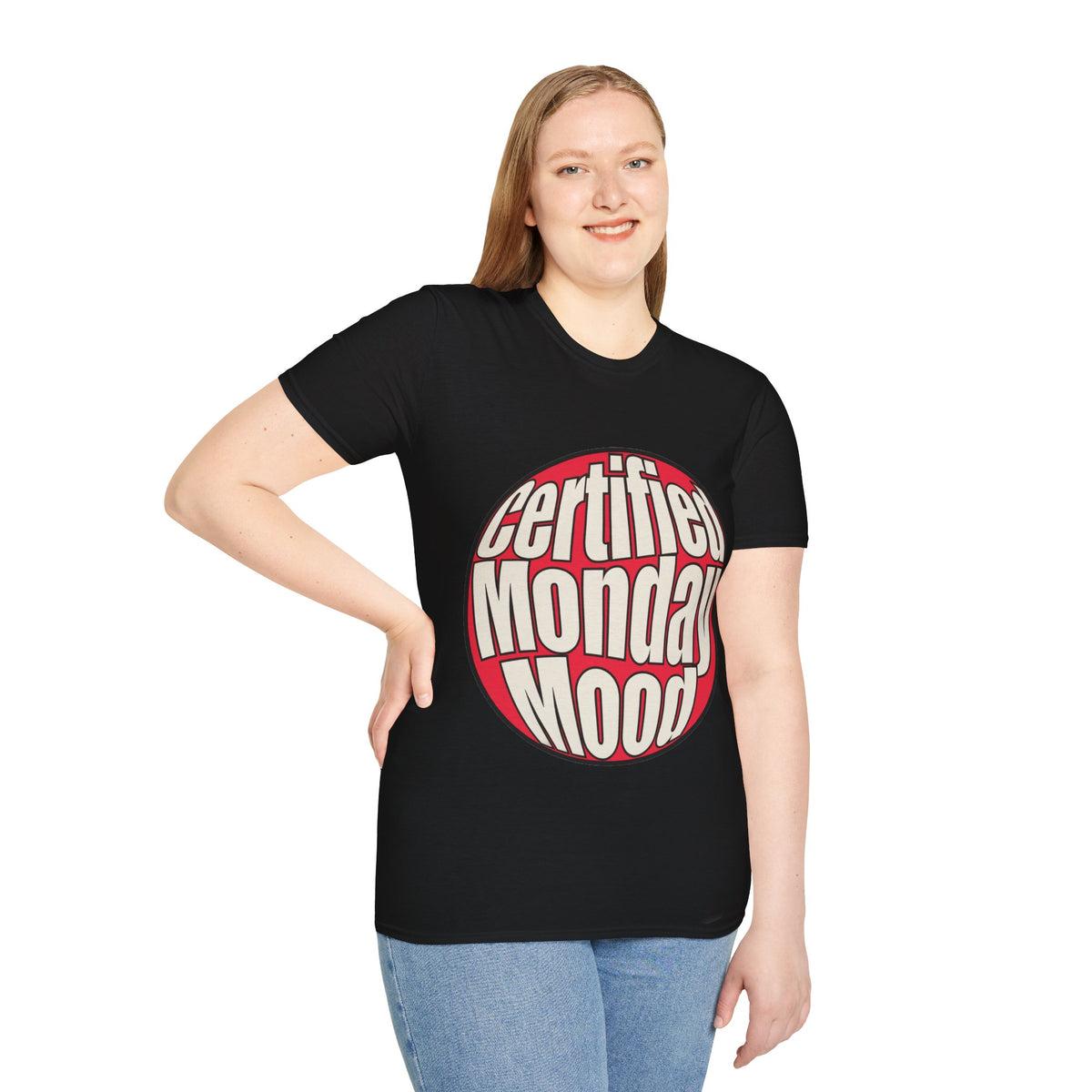 Certified Monday Mood T-Shirt - Trending Now - August 2026