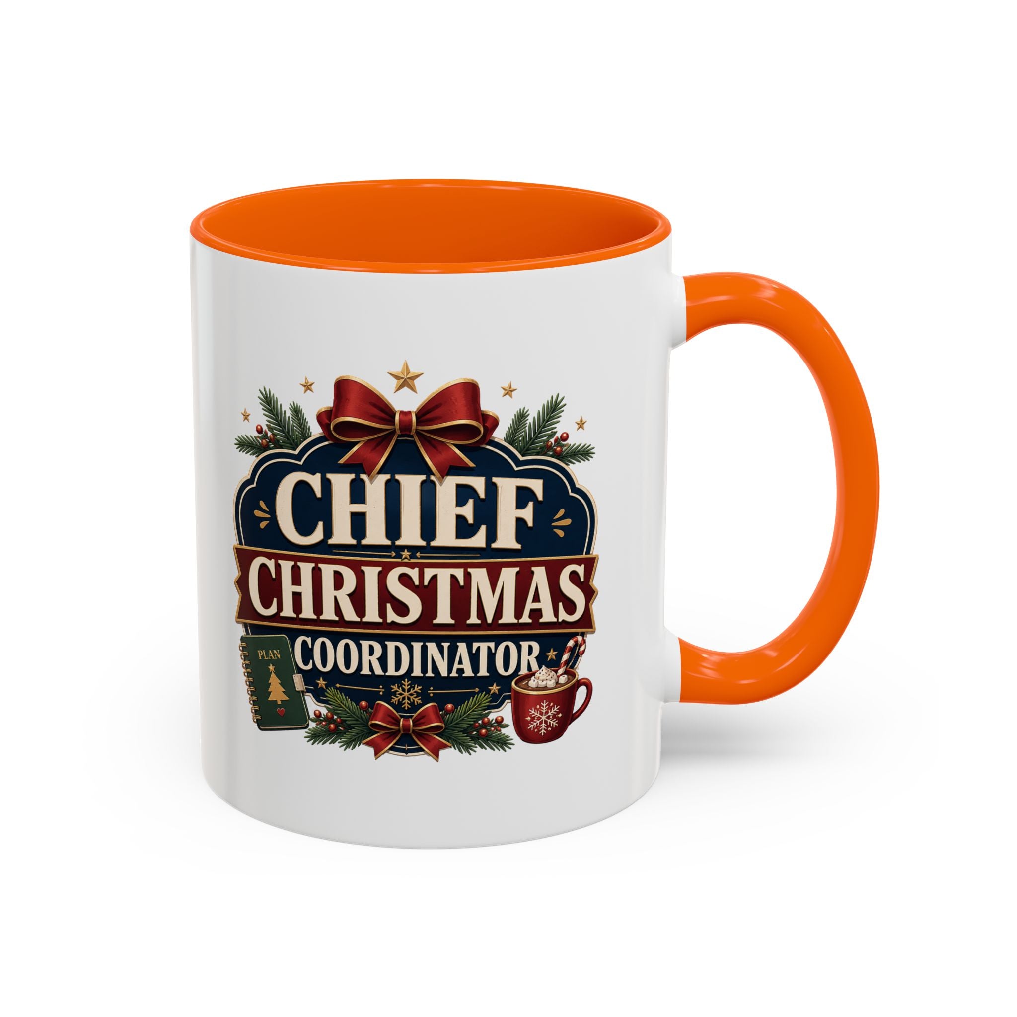 Modern Day Christmas  Chief Christmas Coordinator Accent Coffee Mug