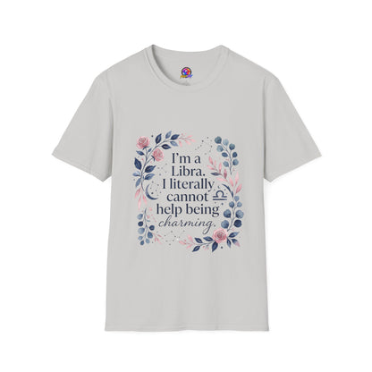 Libra Floral Zodiac T-Shirt — "I'm a Libra, I Literally Cannot Help Being Charming"