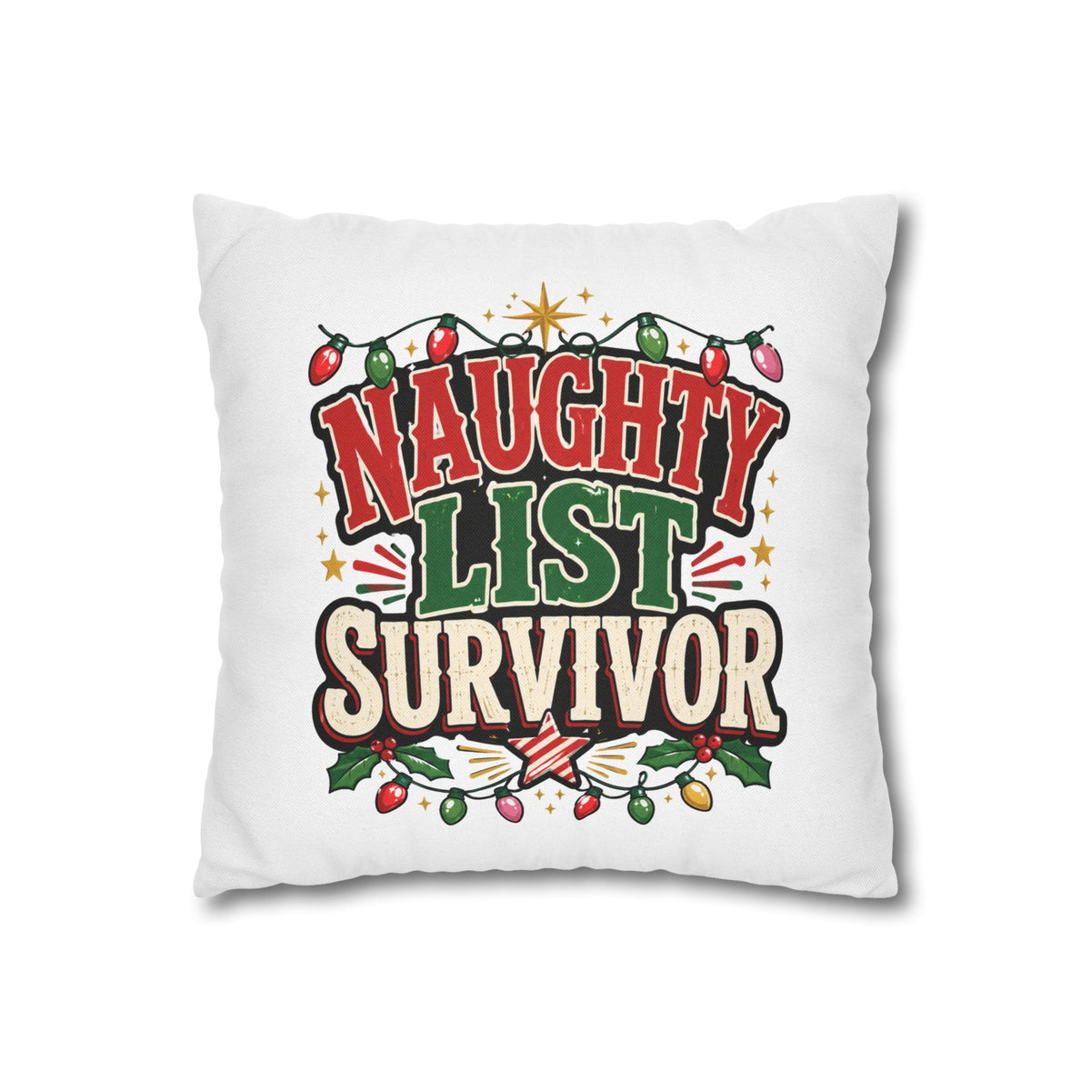 Naughty List Survivor Christmas Pillowcase