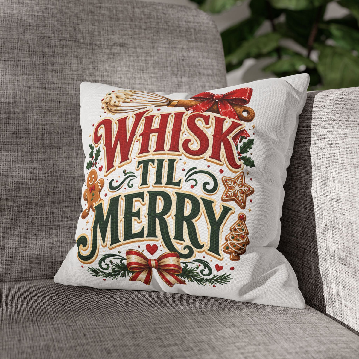 Christmas Whisk 'Til Merry Christmas Pillowcase Spun Square Pillowcase