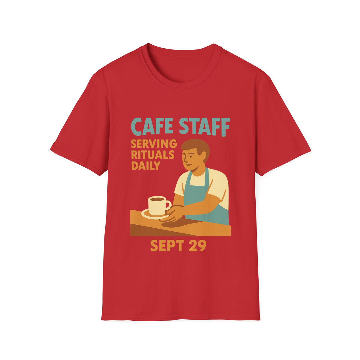 Cafe Staff Serving Rituals Daily National Coffee Day T-Shirt - Trending Now - September 2026