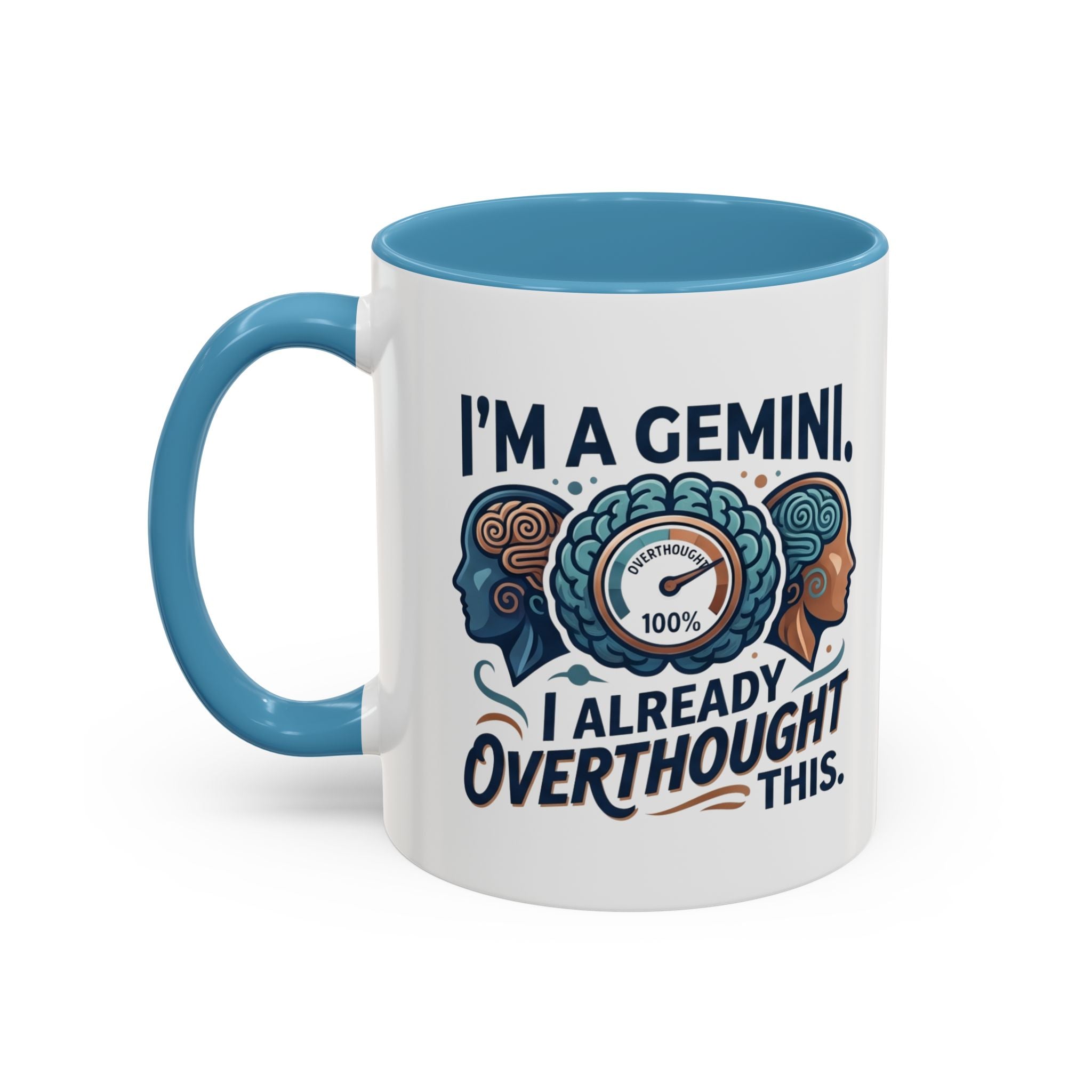 I'm a Gemini Coffee Mug — I Already Overthought This Zodiac Mug (11/15oz)