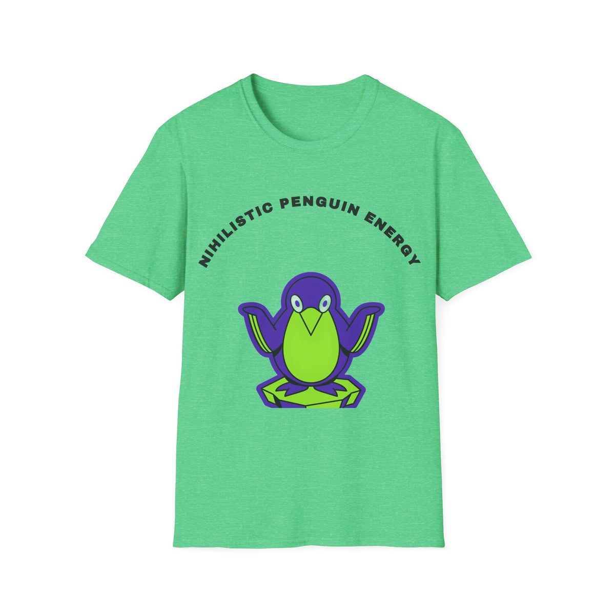 Penguin Energy T-Shirt — "Nihilistic Penguin Energy" Cute Cartoon Tee - Trending Now - September 2026