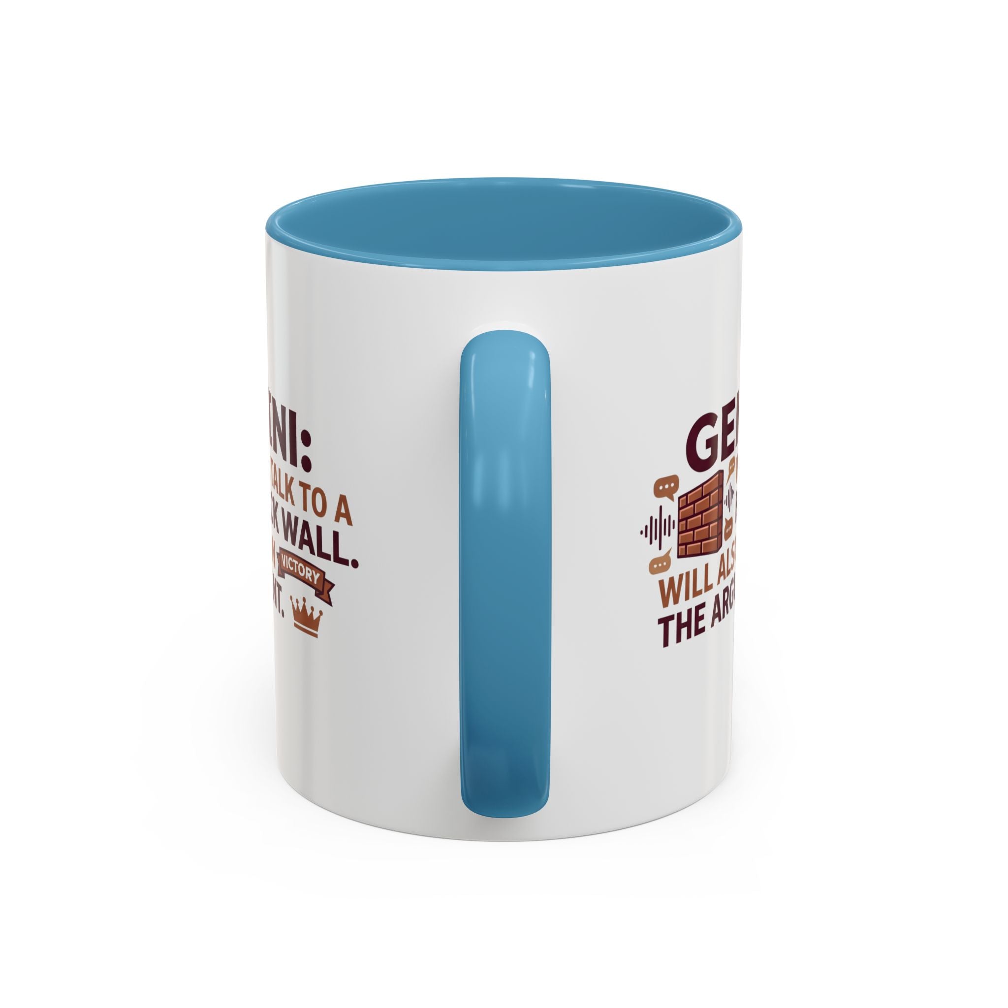 Gemini Coffee Mug — “Gemini: Will Talk to a Brick Wall, Will Also Win the Argument” Accent Mug