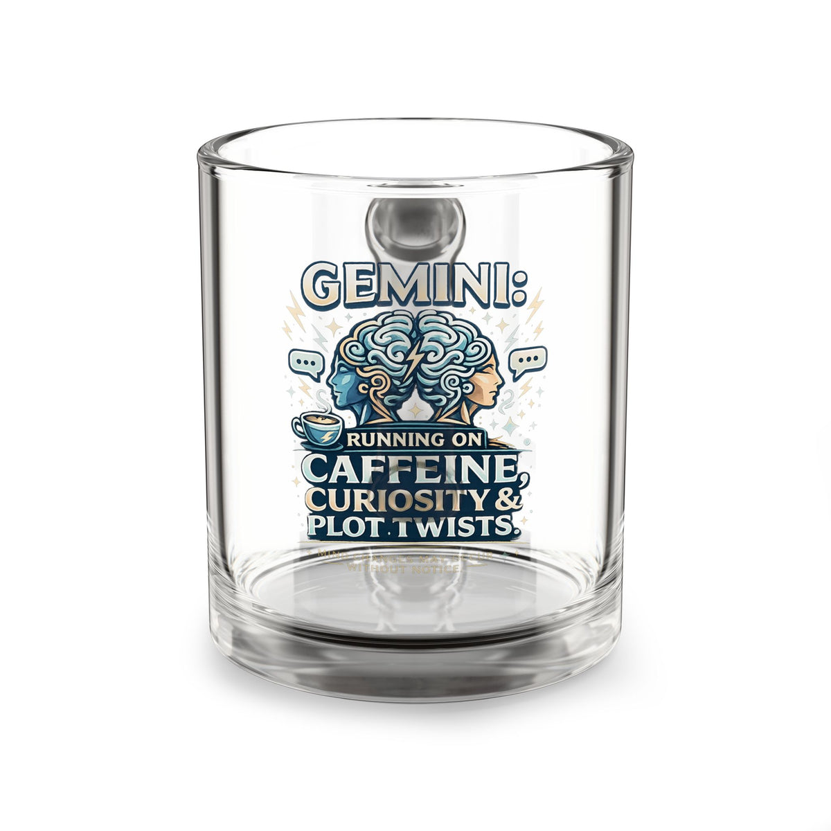 Gemini Glass Mug — "Running on Caffeine, Curiosity & Plot Twists" 10oz Zodiac Coffee Cup