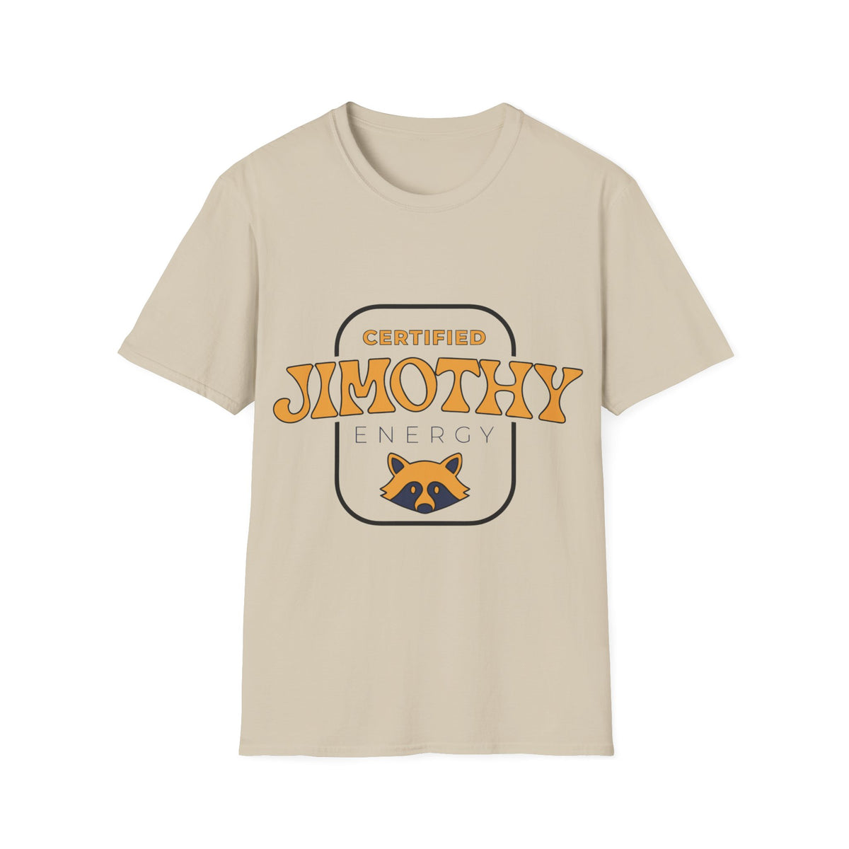 "Certified Jimothy Energy" Raccoon Emblem Graphic Tee - Trending Now - September 2026