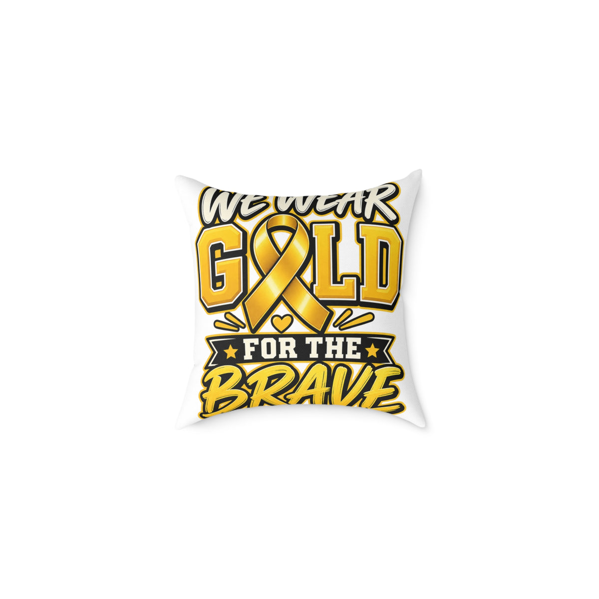 Childhood Cancer Gold Ribbon 'We Wear Gold For The Brave' Square Throw Pillow