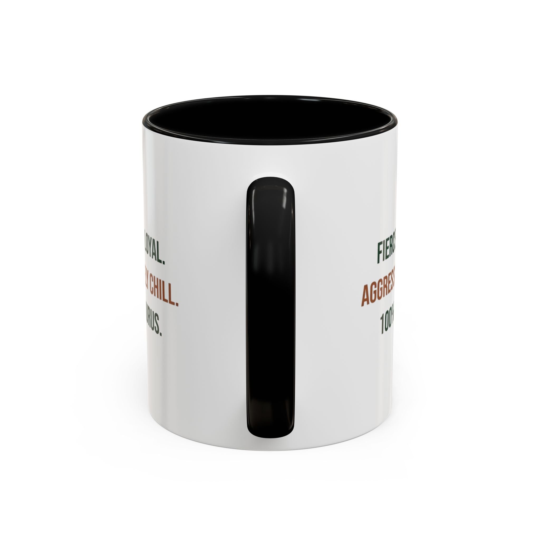 Taurus Coffee Mug — "Fiercely Loyal. Aggressively Chill." Accent Ceramic Mug (11/15oz)