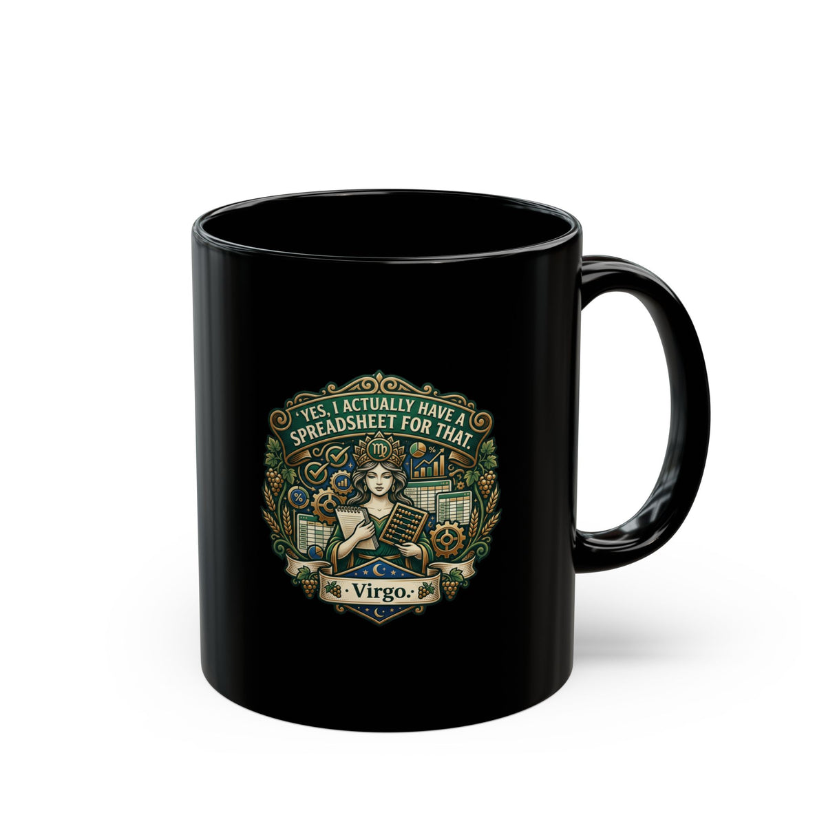 Virgo Zodiac Black Mug – “Yes, I Actually Have a Spreadsheet for That”