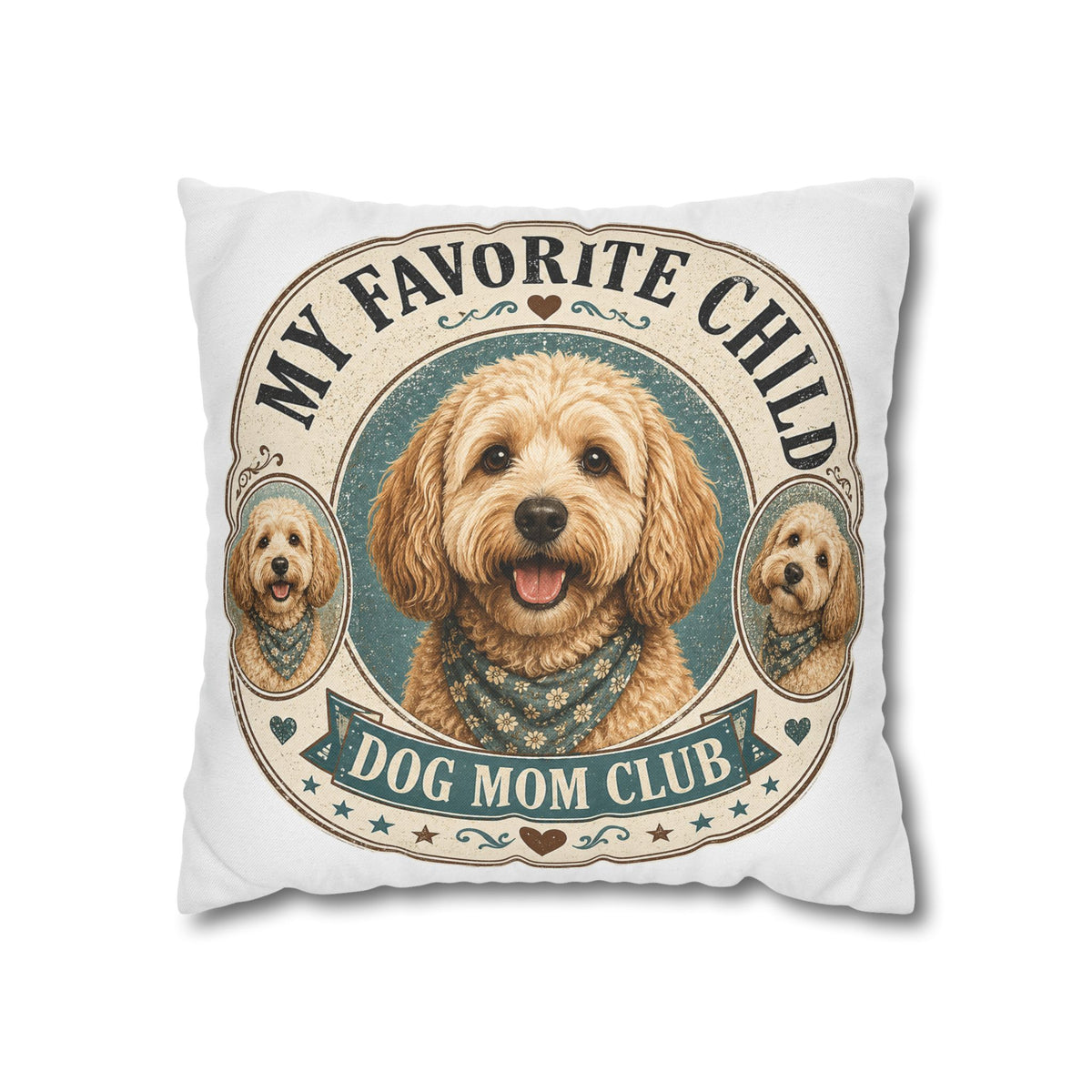 Dog Mom Club Pillowcase Milo Bailey Dog Dad Mom — "My Favorite Child" Cute Doodle Dog Accent Pillow