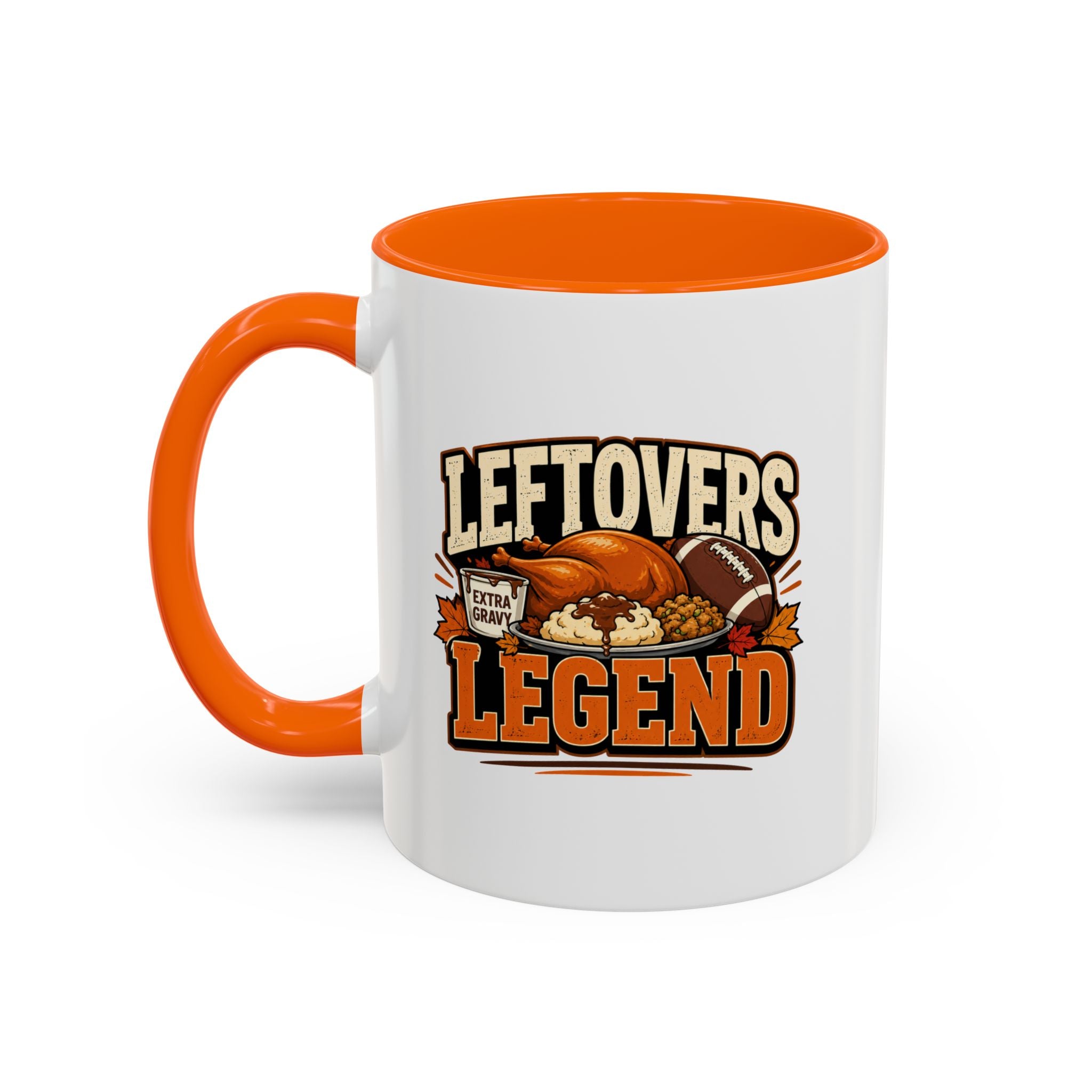 Thanksgiving  Mug Leftovers Legend Coffee Mug – Funny Thanksgiving Turkey & Football  Accent Mug