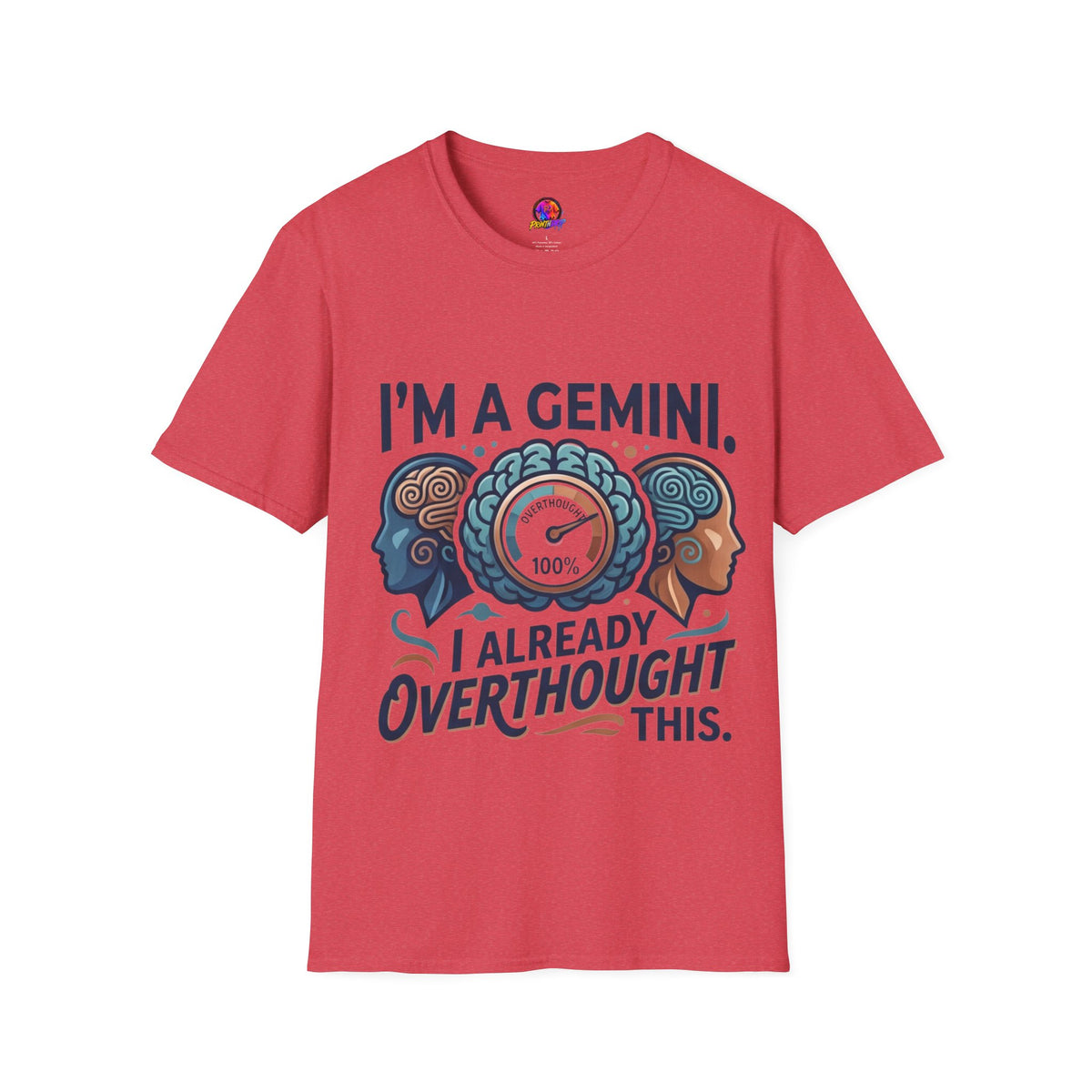 I’m A Gemini T-Shirt – “I Already Overthought It” Zodiac Tee