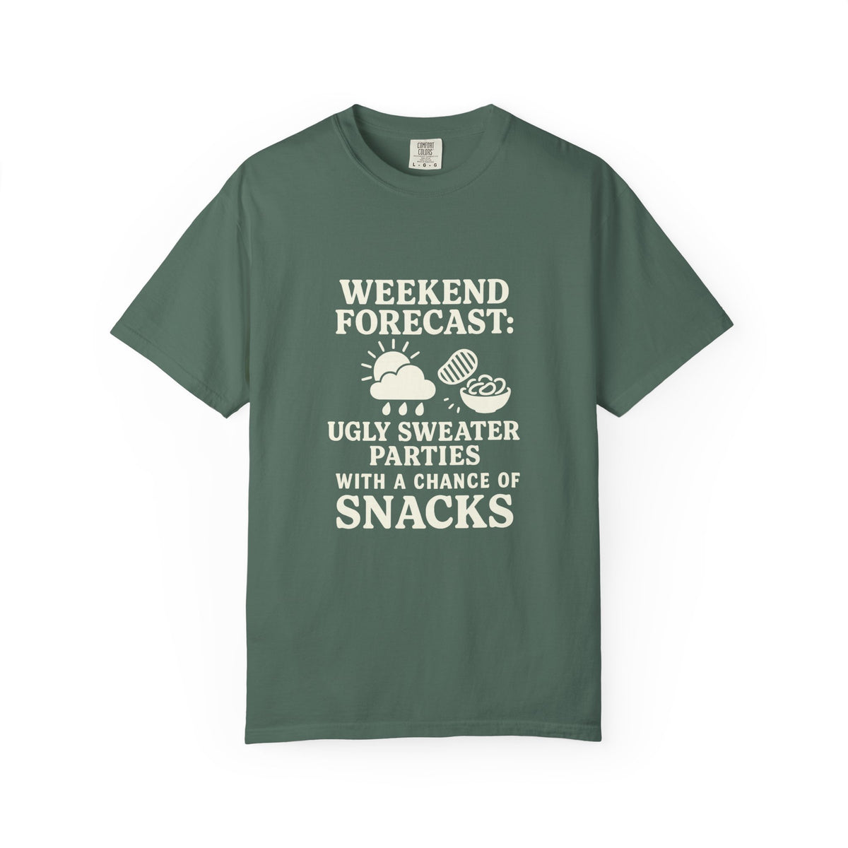 Weekend Forecast T-Shirt — "Ugly Sweater Parties with a Chan of Snacks" Holiday Tee - Trending Now - October 2026