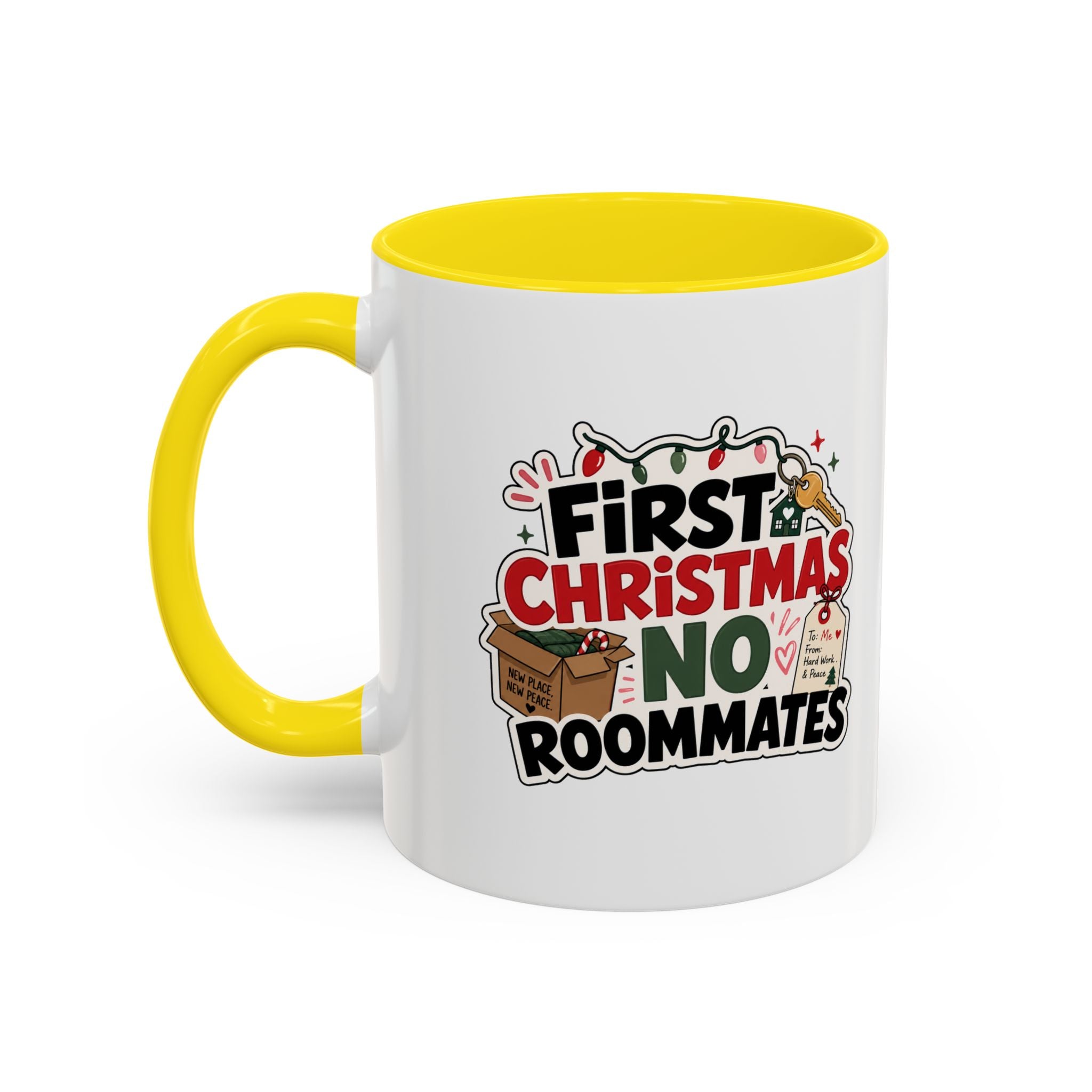 Modern Day Christmas First Christmas No Roommates Accent Coffee Mug — Funny Holiday Gift for New Homeowners & Dorm Residents