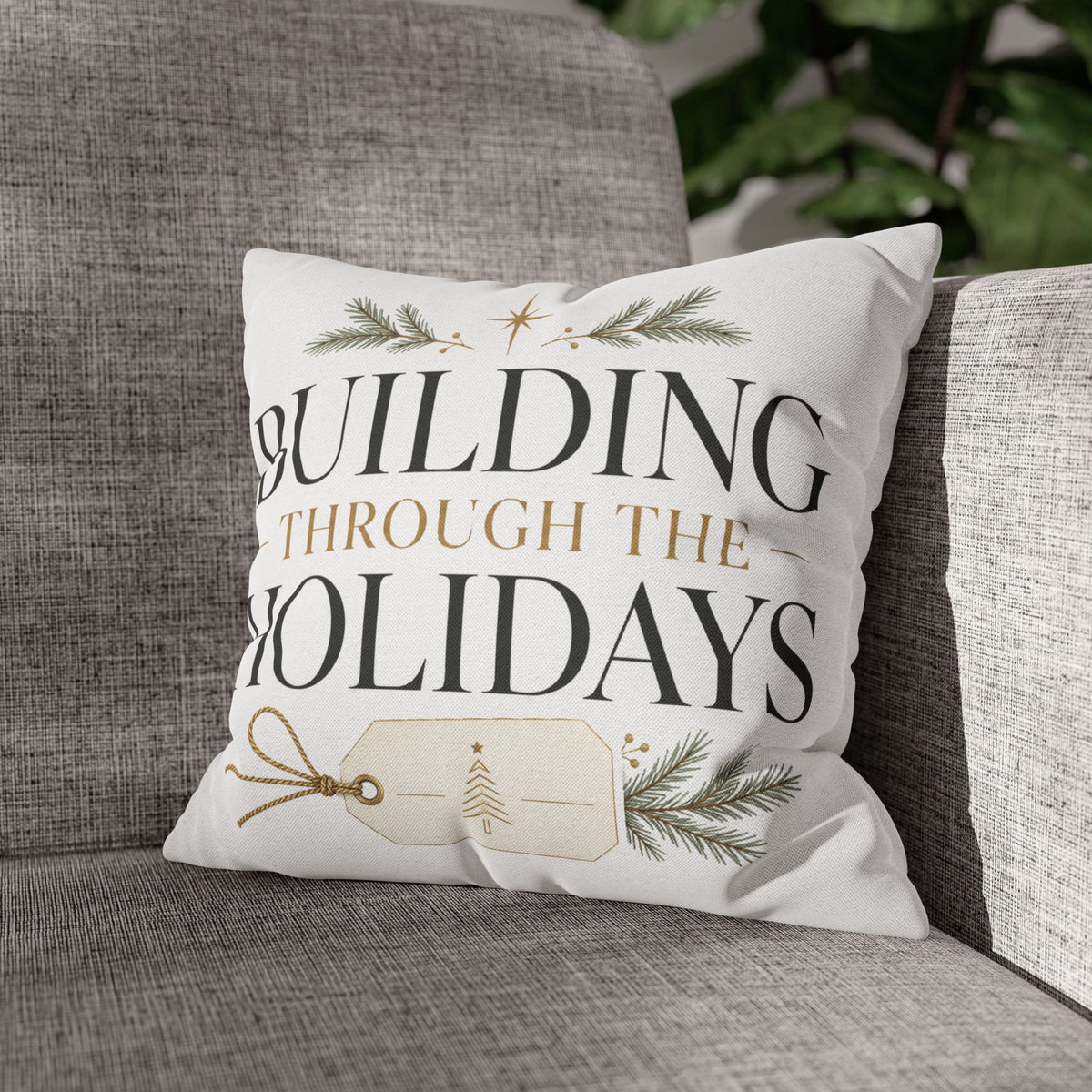 Christmas Holiday Building Pillowcase — "Building Through the Holidays" Decorative Throw Pillow Cover