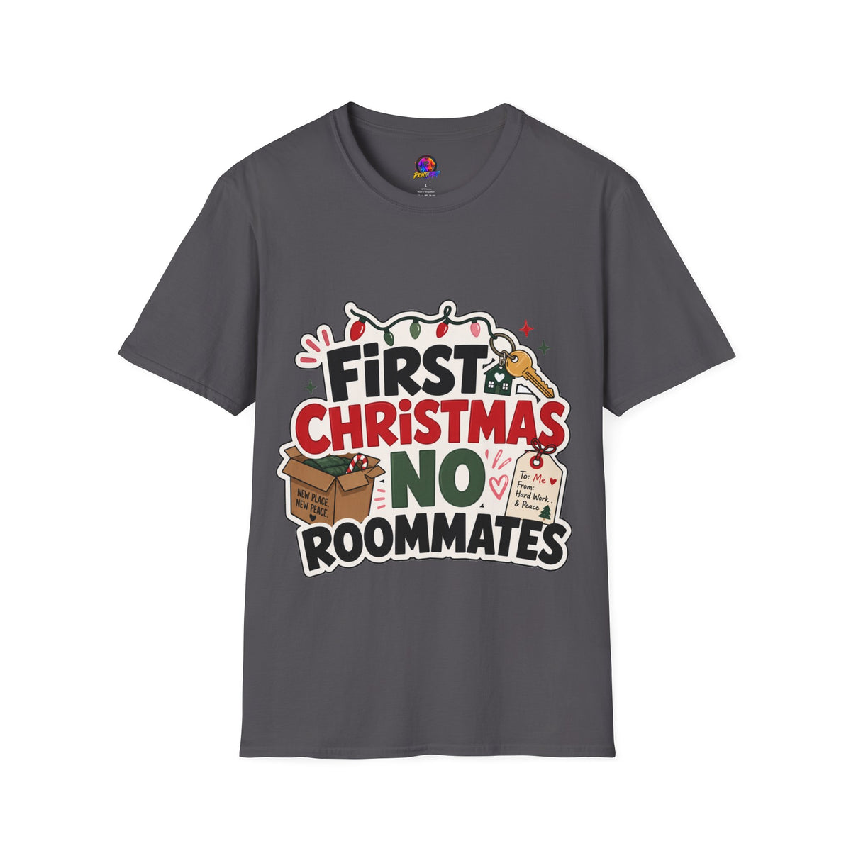 First Christmas No Roommates T-Shirt — Funny Holiday New Home Tee