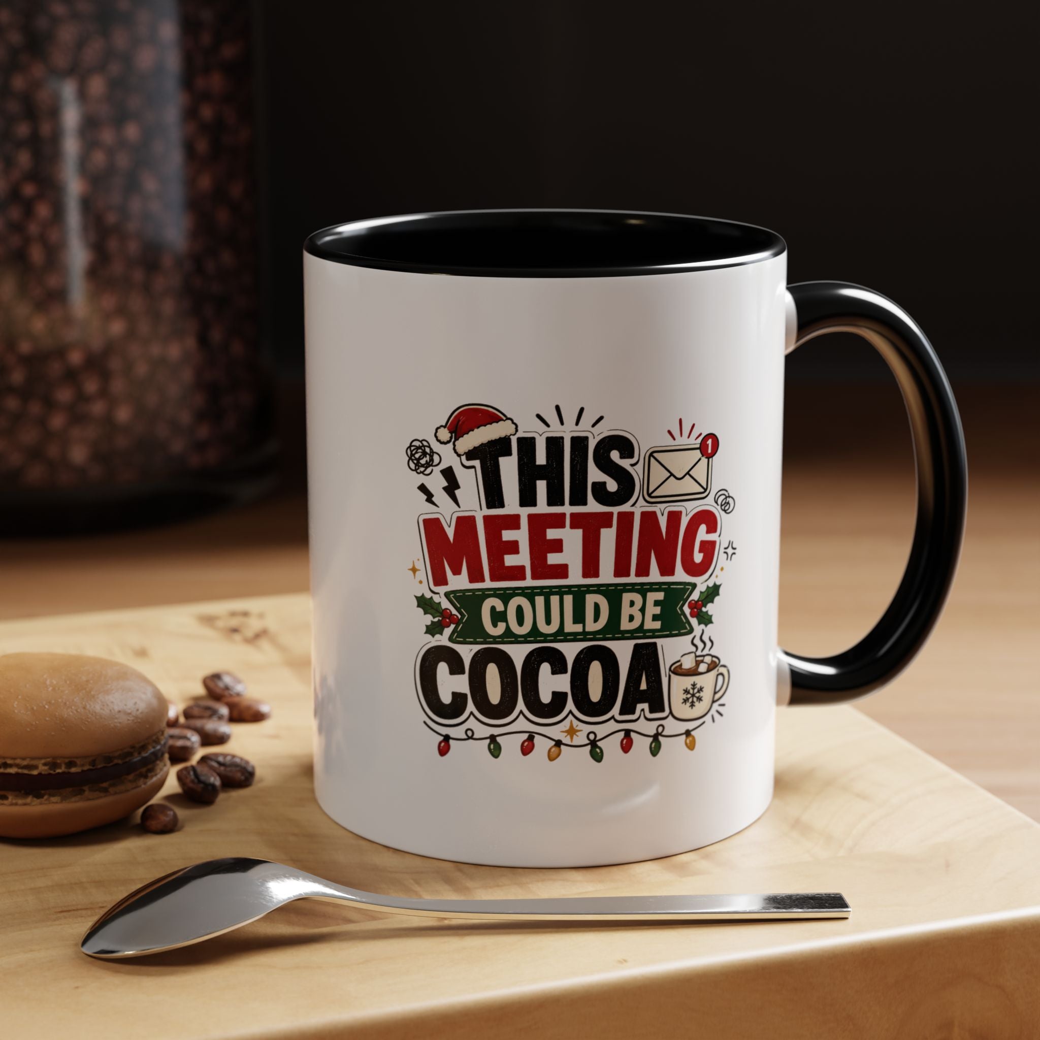 Modern Day Christmas This Meeting Could Be Cocoa Accent Coffee Mug — Holiday Office Christmas Coffee Cup