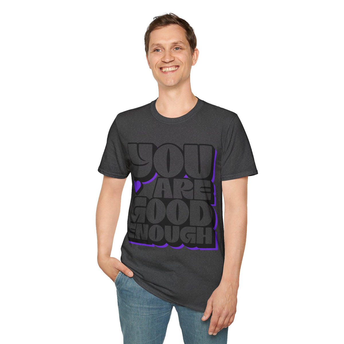You Are Good Enough T-Shirt — Positive Affirmation Tee - Trending Now - September 2026