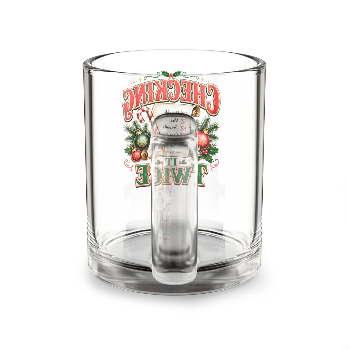 Christmas Glass Mug 10 oz Checking Twice Glass Mug — Christmas Holiday Coffee Cup (10 oz)