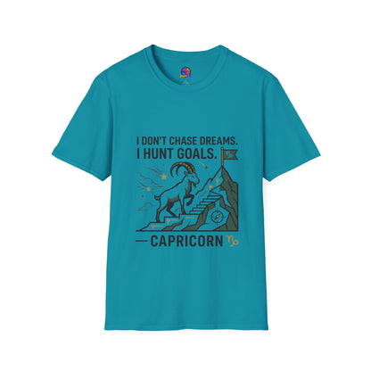 Capricorn T‑Shirt — I Don’t Chase Dreams, I Hunt Goals