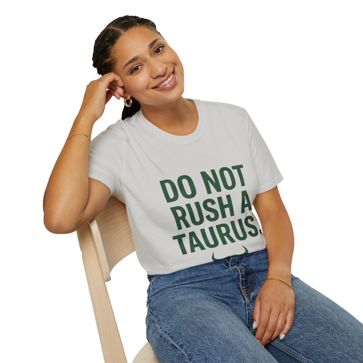 Do Not Rush a Taurus T‑Shirt — Funny Zodiac Astrology Tee