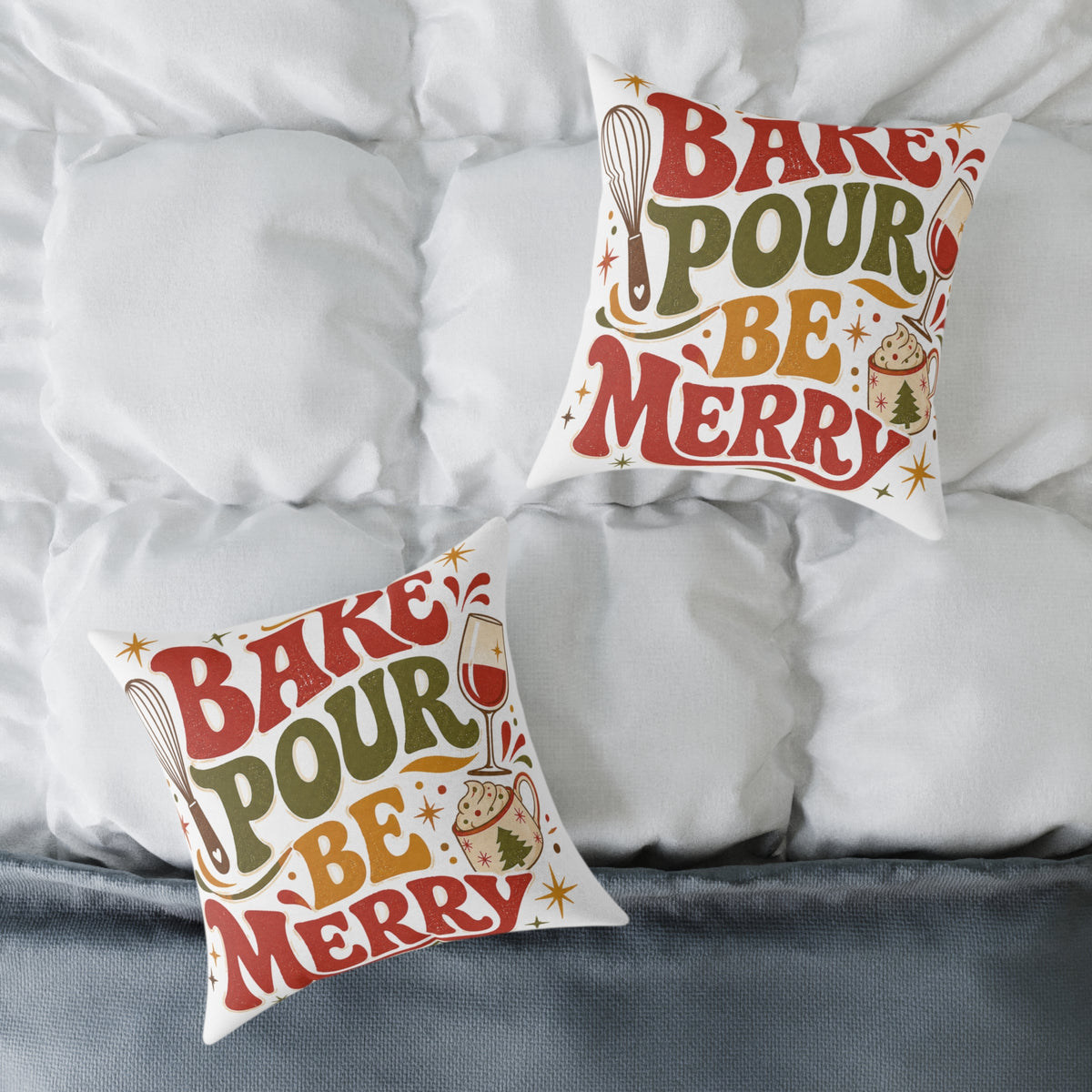 Bake Pour Be Merry Christmas Square Poly Canvas Pillow