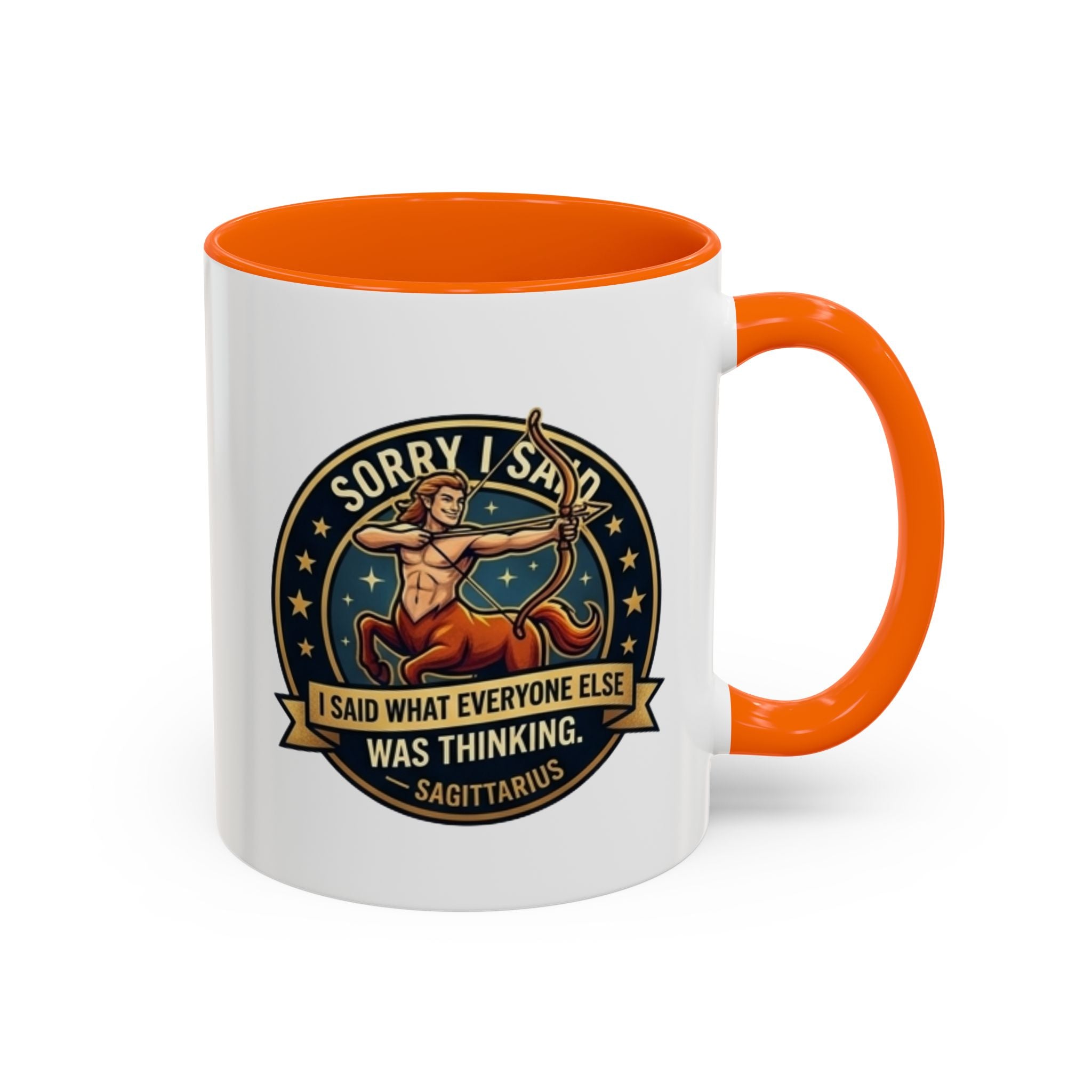 Sagittarius Coffee Mug — "Sorry I Said What Everyone Else Was Thinking" Zodiac Archer Accent Mug