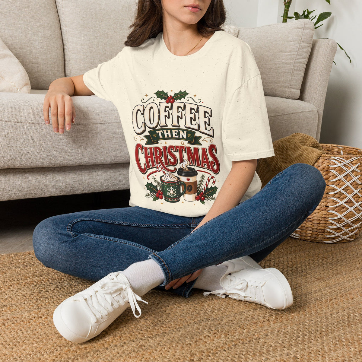 Coffee Then Christmas T-Shirt — Holiday Coffee Lover Tee