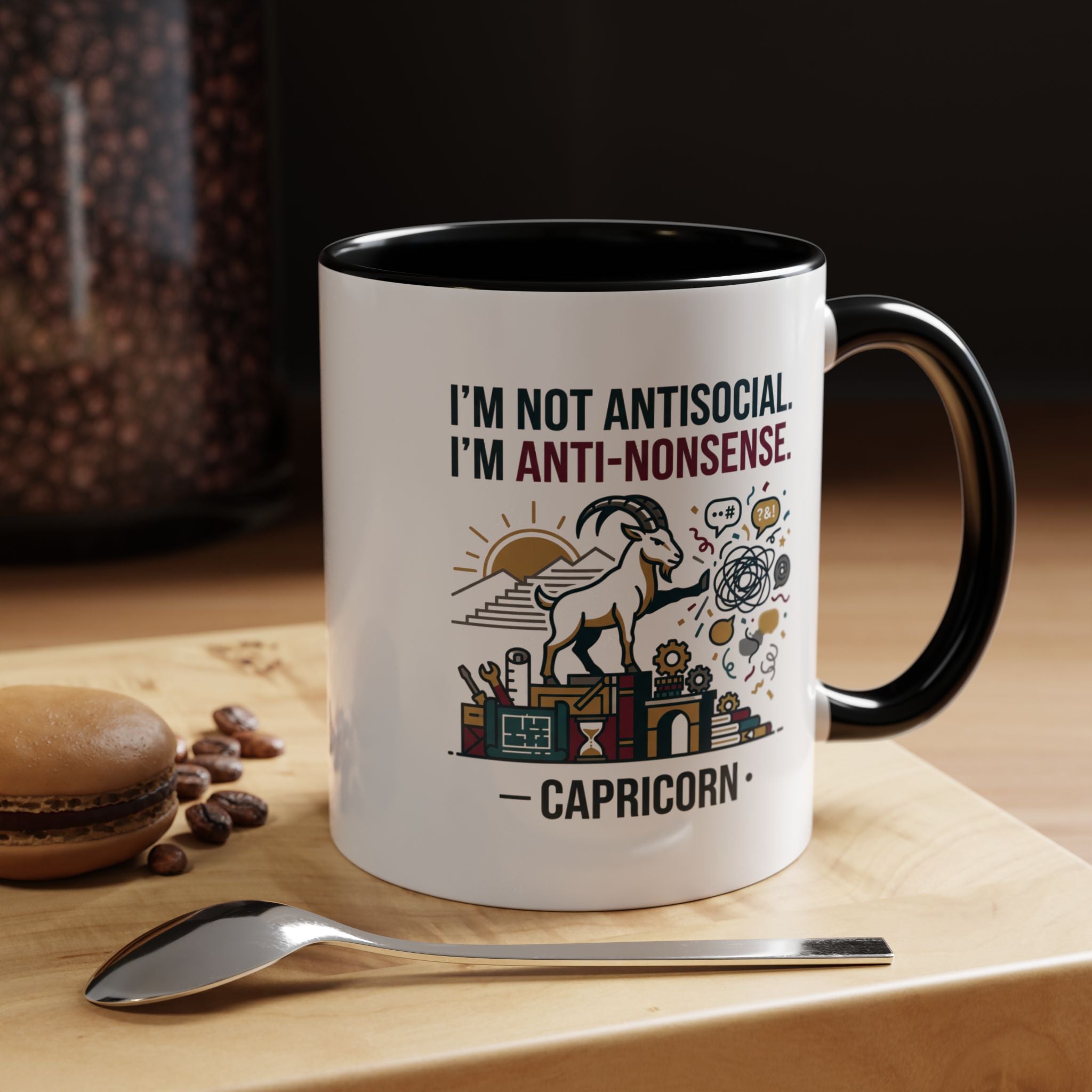 Capricorn Coffee Mug — "I'm Not Antisocial, I'm Anti-Nonsense" Accent Mug