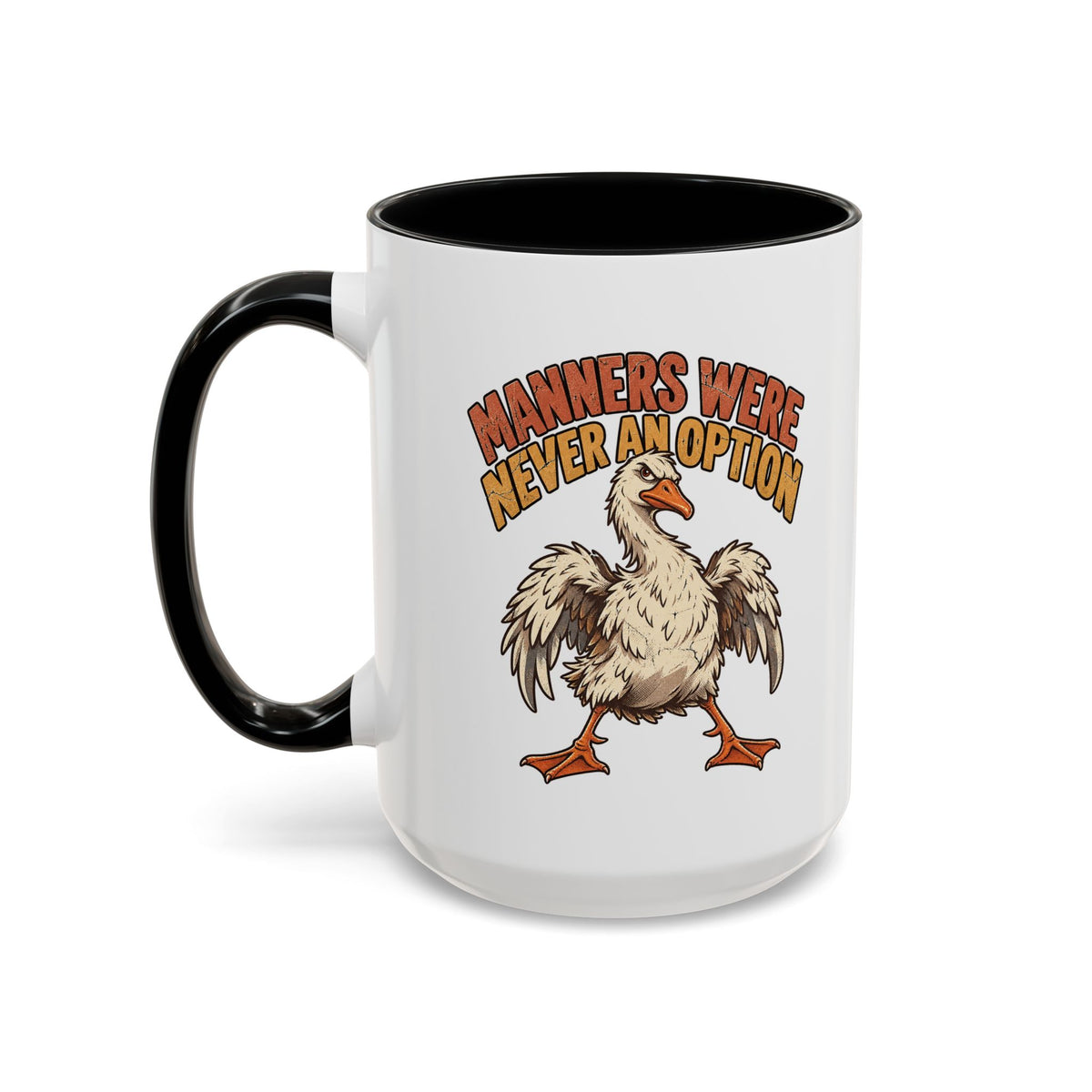 Coffee Mug — "Manners Were Never An Option" Funny Rude Chicken Accent Mug