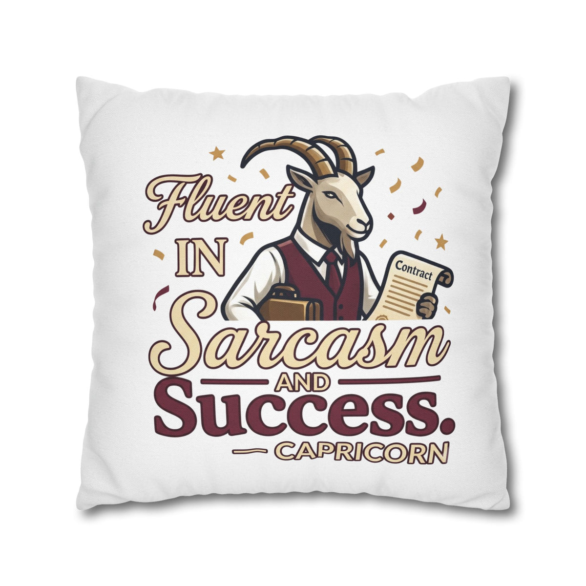 Capricorn Pillowcase – "Fluent in Sarcasm and Success" Decorative Throw Pillowcase