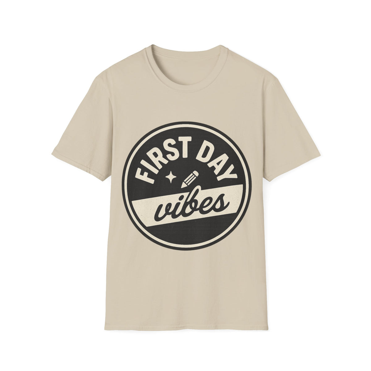 First Day Vibes T-Shirt — Casual Back-to-School Tee  - Trending Now - August 2026