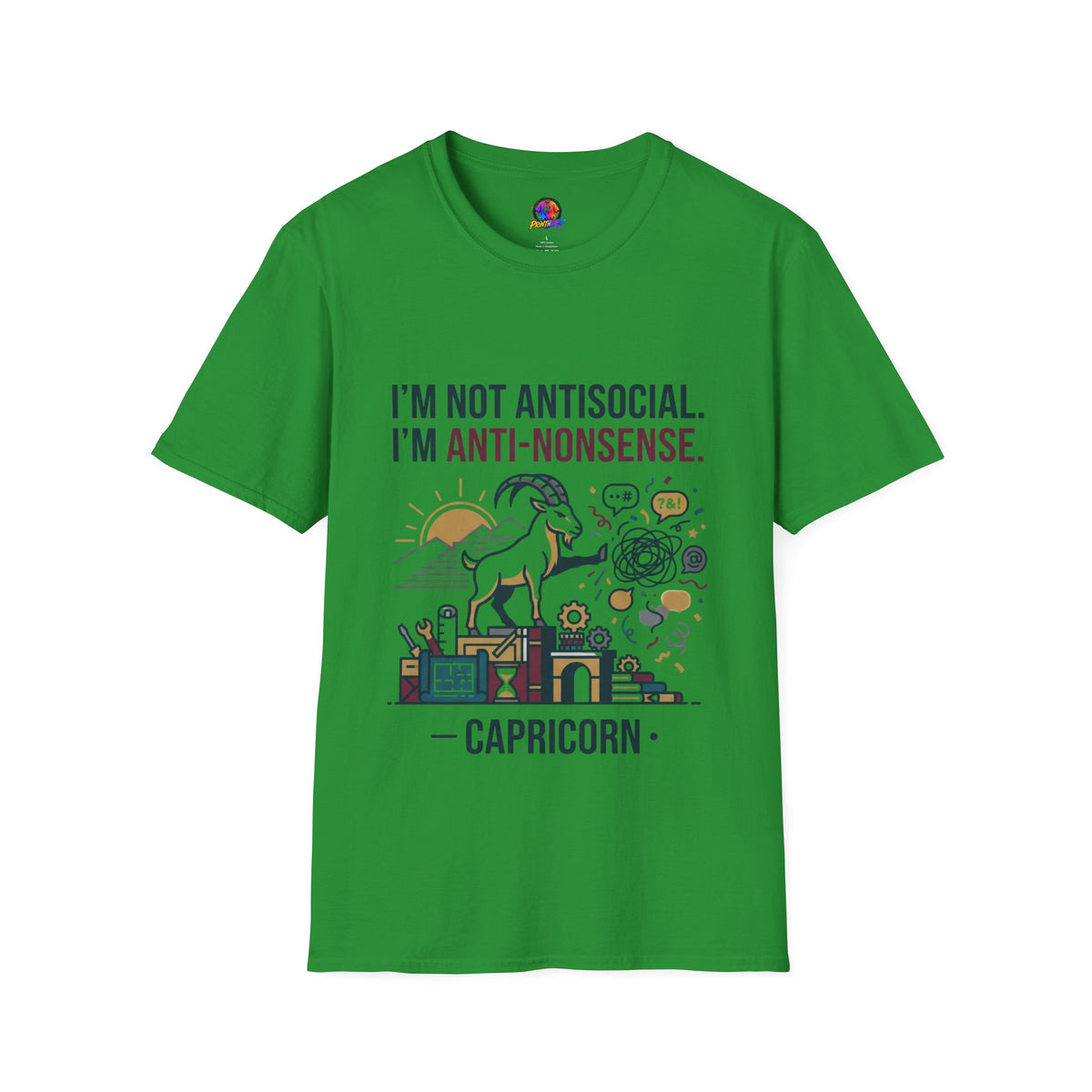 Capricorn T-Shirt — "I'm Not Antisocial, I'm Anti-Nonsense" Zodiac Tee